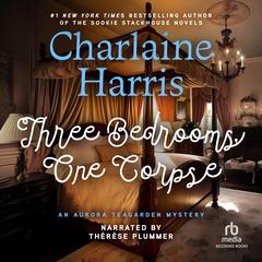 Three Bedrooms, One Corpse Audiobook, by Charlaine Harris