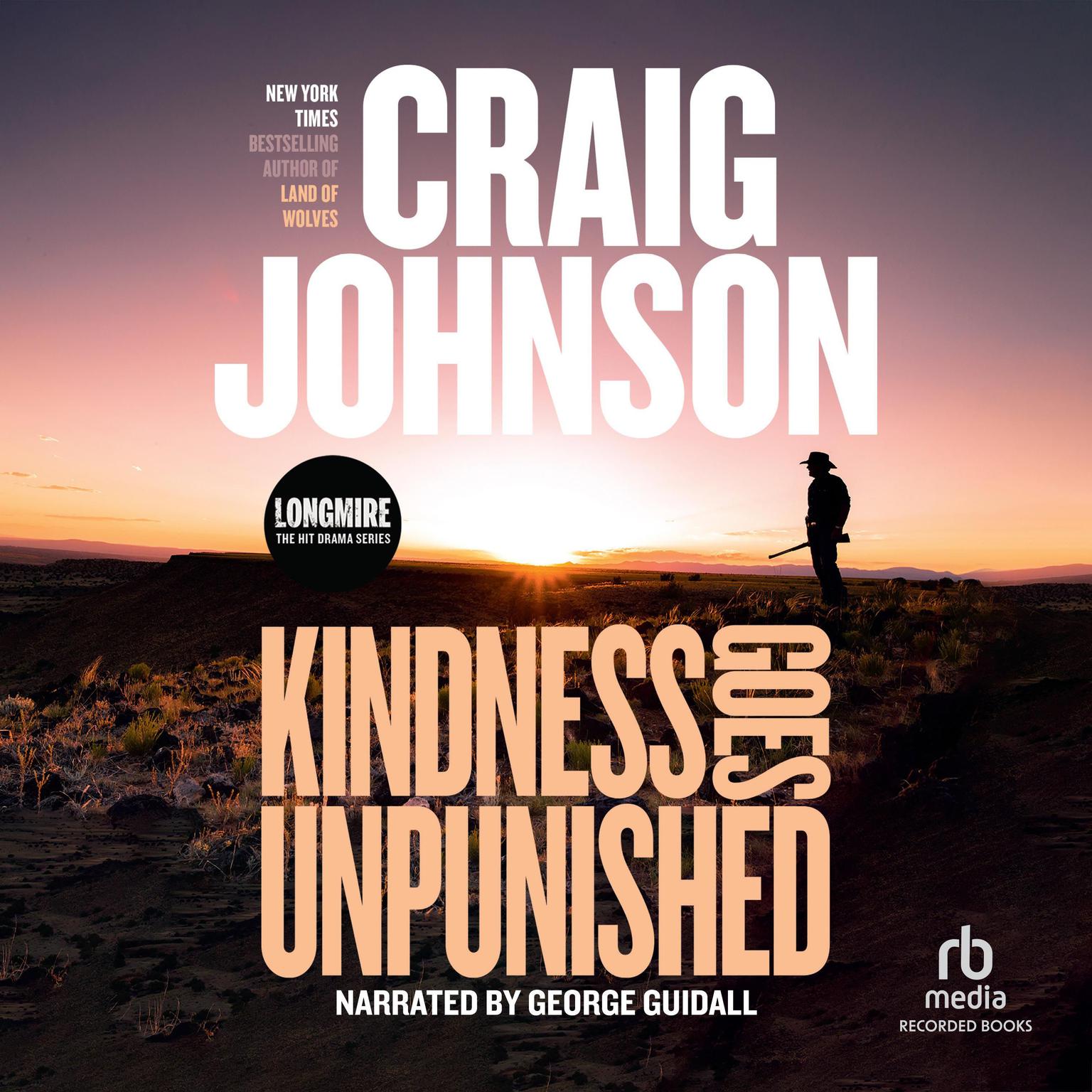 Kindness Goes Unpunished Audiobook, by Craig Johnson