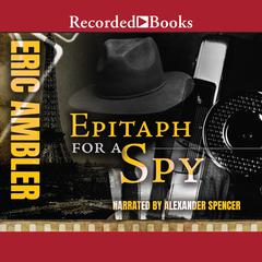 Epitaph for a Spy Audiobook, by 