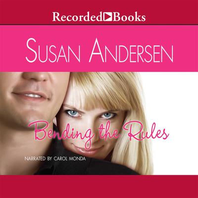 Bending the Rules Audiobook, by Susan Andersen