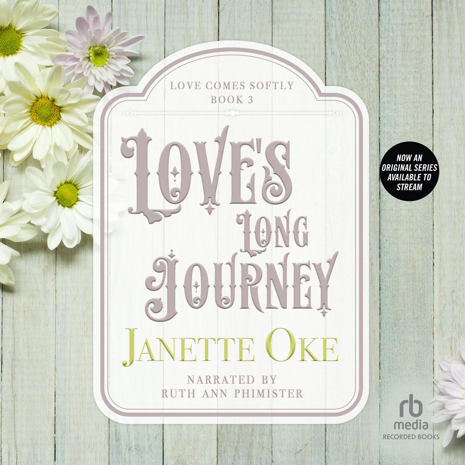 Loves Long Journey Audiobook, by Janette Oke