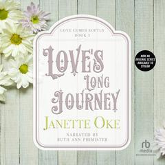 Love's Long Journey Audiobook, by 