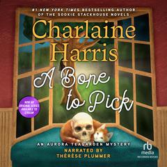 A Bone to Pick Audiobook, by Charlaine Harris