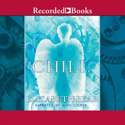 Chill Audiobook, by Elizabeth Bear