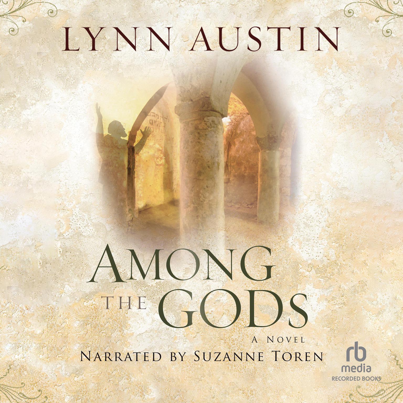 Among the Gods Audiobook, by Lynn Austin