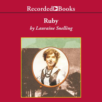 Ruby Audiobook, by Lauraine Snelling