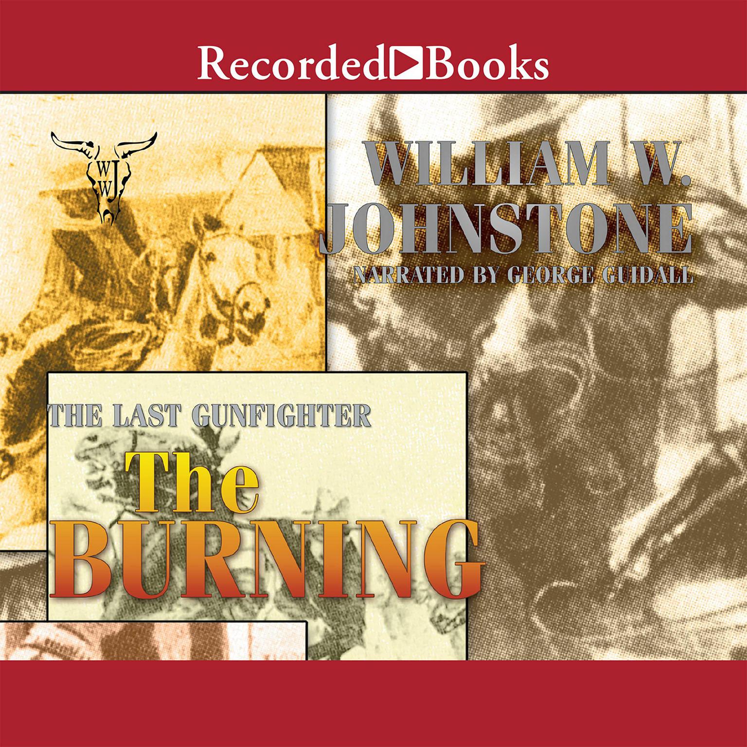 The Burning Audiobook, by William W. Johnstone