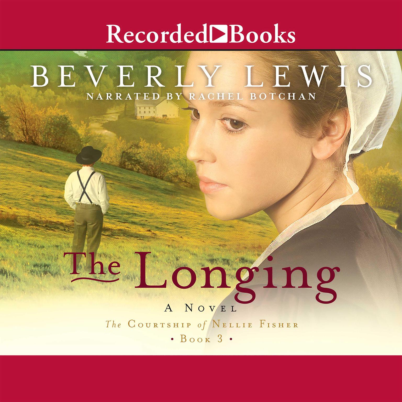 The Longing Audiobook, by Beverly Lewis