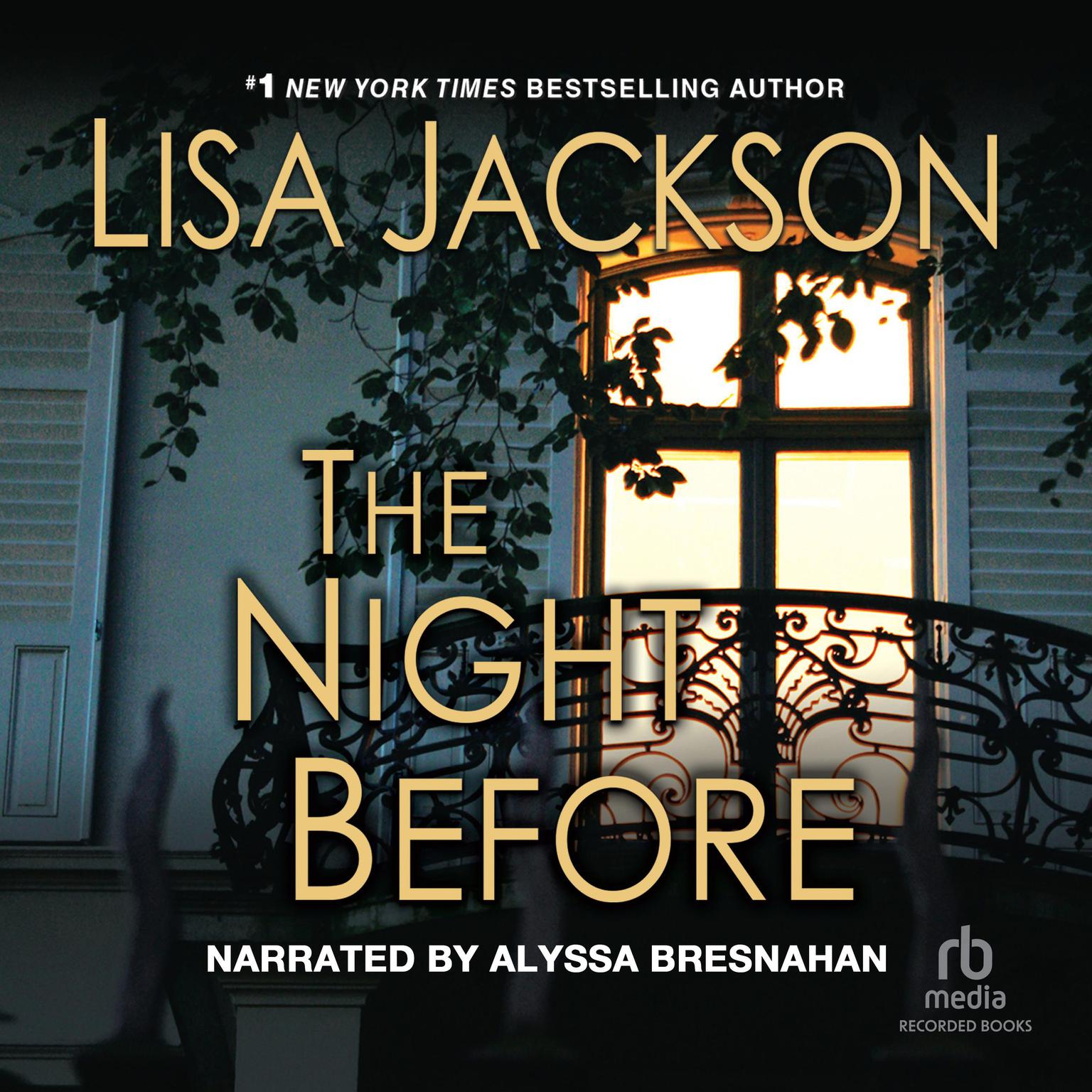 The Night Before Audiobook, by Lisa Jackson