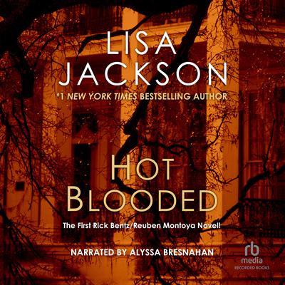 Hot Blooded Audiobook, by Lisa Jackson