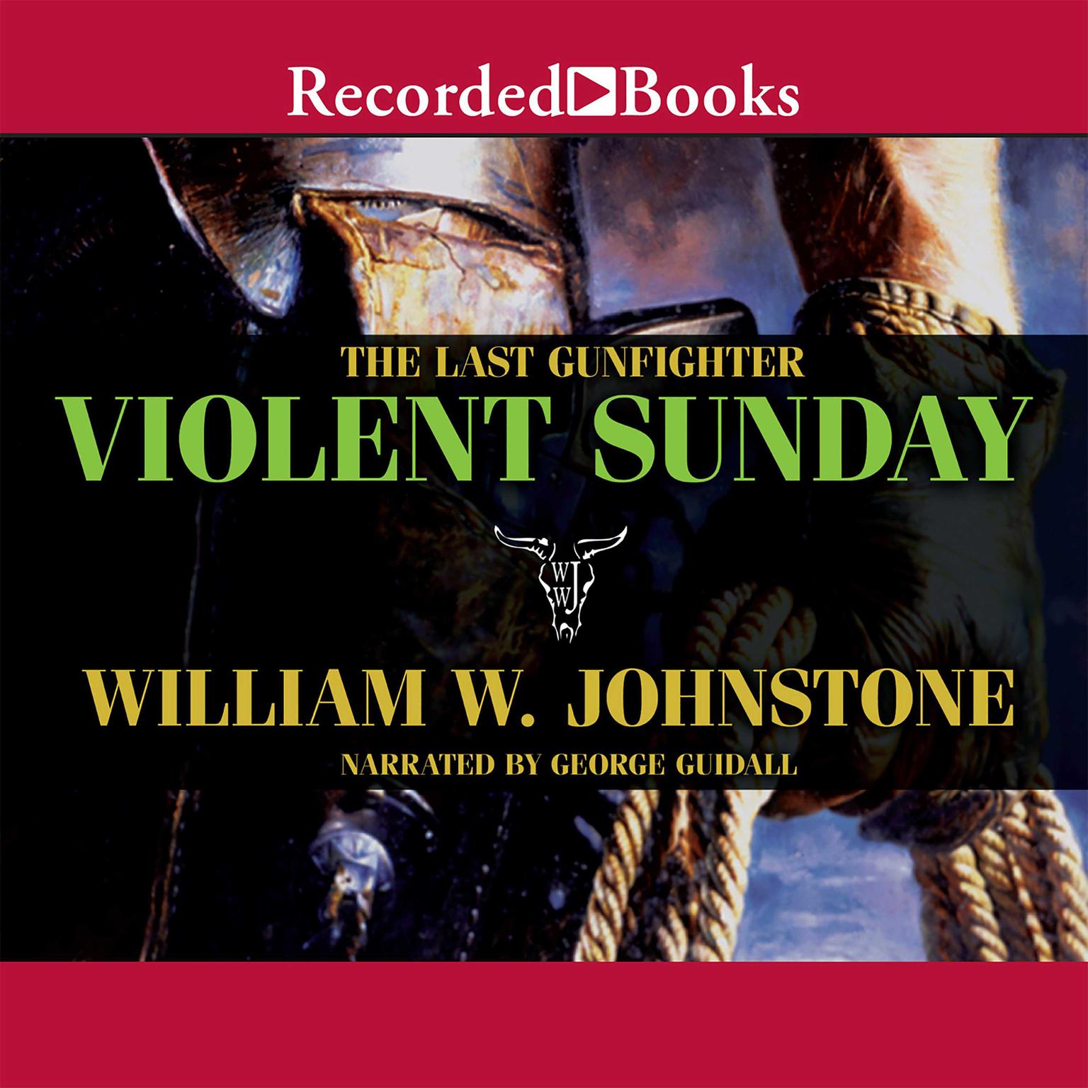 Violent Sunday Audiobook, by William W. Johnstone