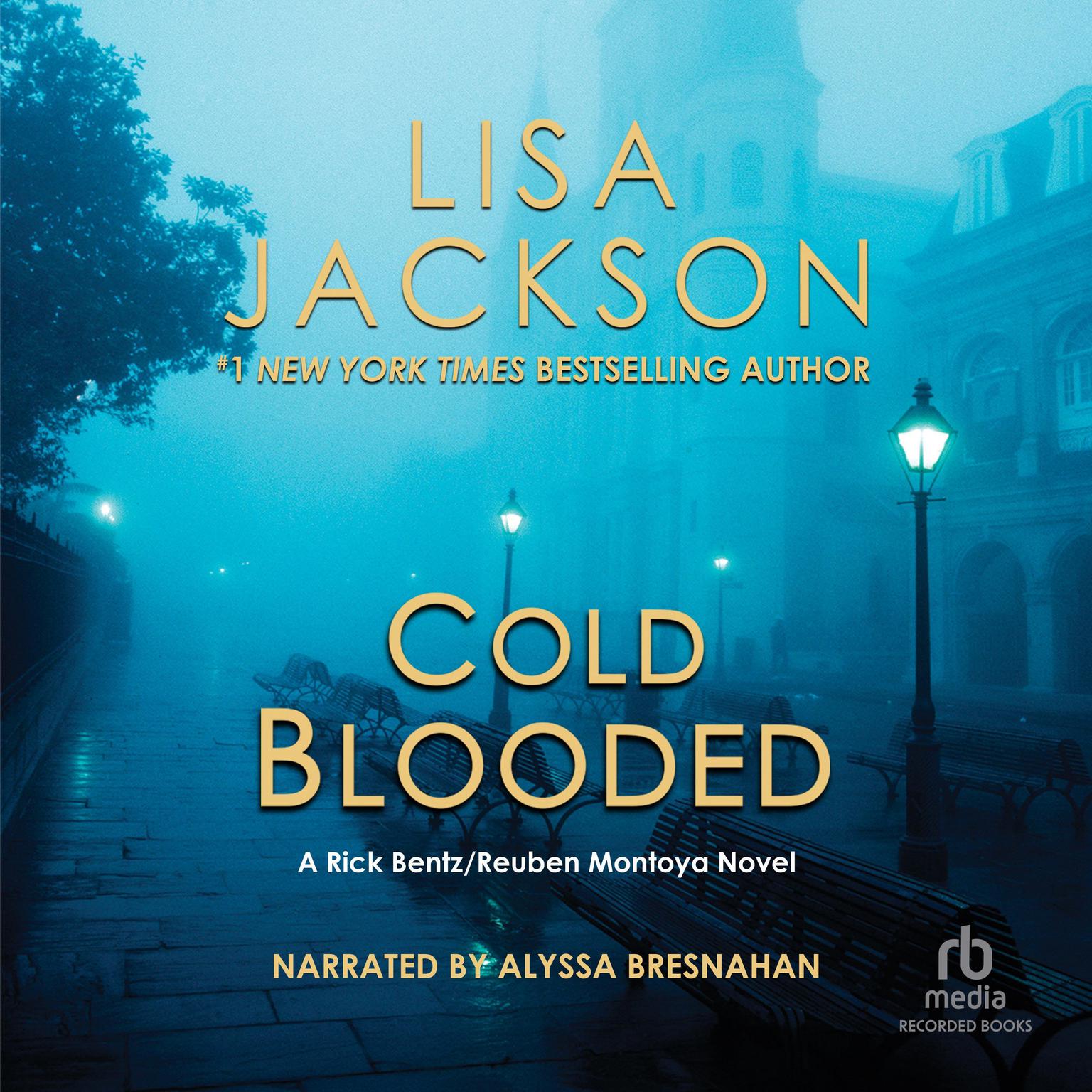Cold Blooded Audiobook, by Lisa Jackson