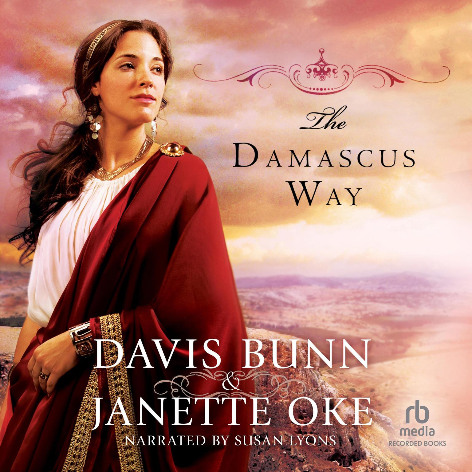 The Damascus Way Audiobook, by T. Davis Bunn
