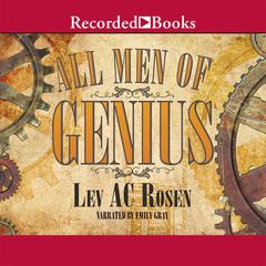 All Men of Genius Audiobook, by Lev AC Rosen