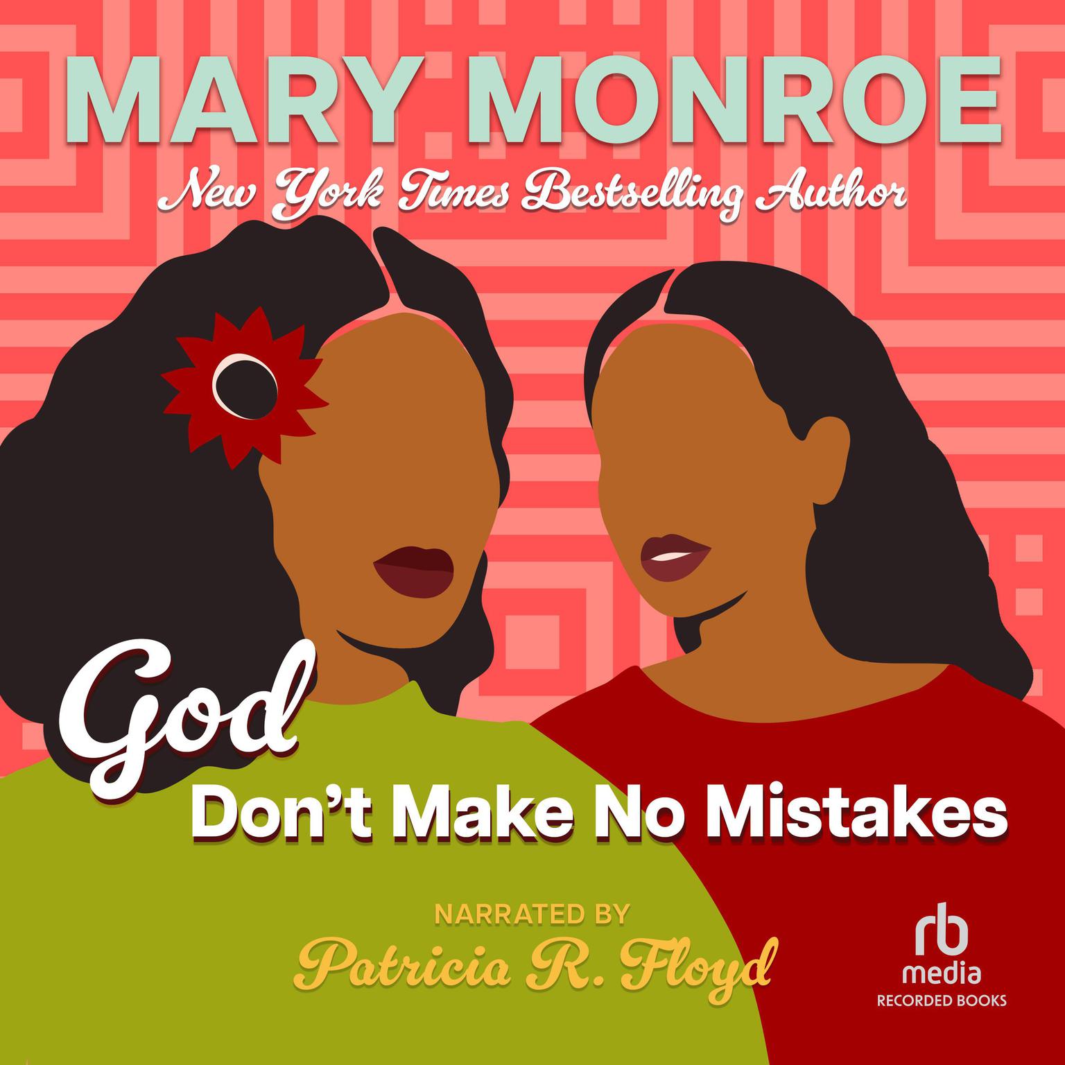 God Dont Make No Mistakes Audiobook, by Mary Monroe