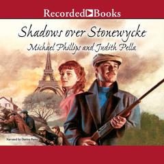 Shadows over Stonewycke Audiobook, by Michael Phillips