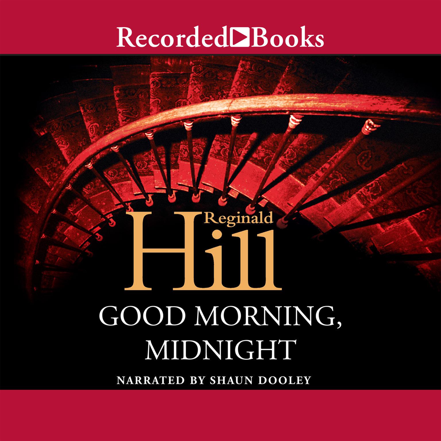 Good Morning, Midnight Audiobook, by Reginald Hill