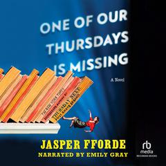 One of Our Thursdays is Missing Audiobook, by Jasper Fforde