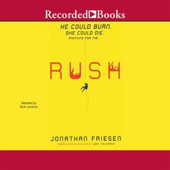 Rush Audiobook, by Jonathan Friesen