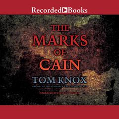 The Marks of Cain Audiobook, by Tom Knox