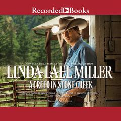 A Creed in Stone Creek Audiobook, by Linda Lael Miller