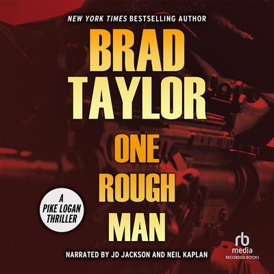 One Rough Man: A Pike Logan Thriller Audiobook, by 