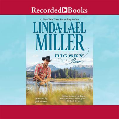 Big Sky River Audiobook, by Linda Lael Miller