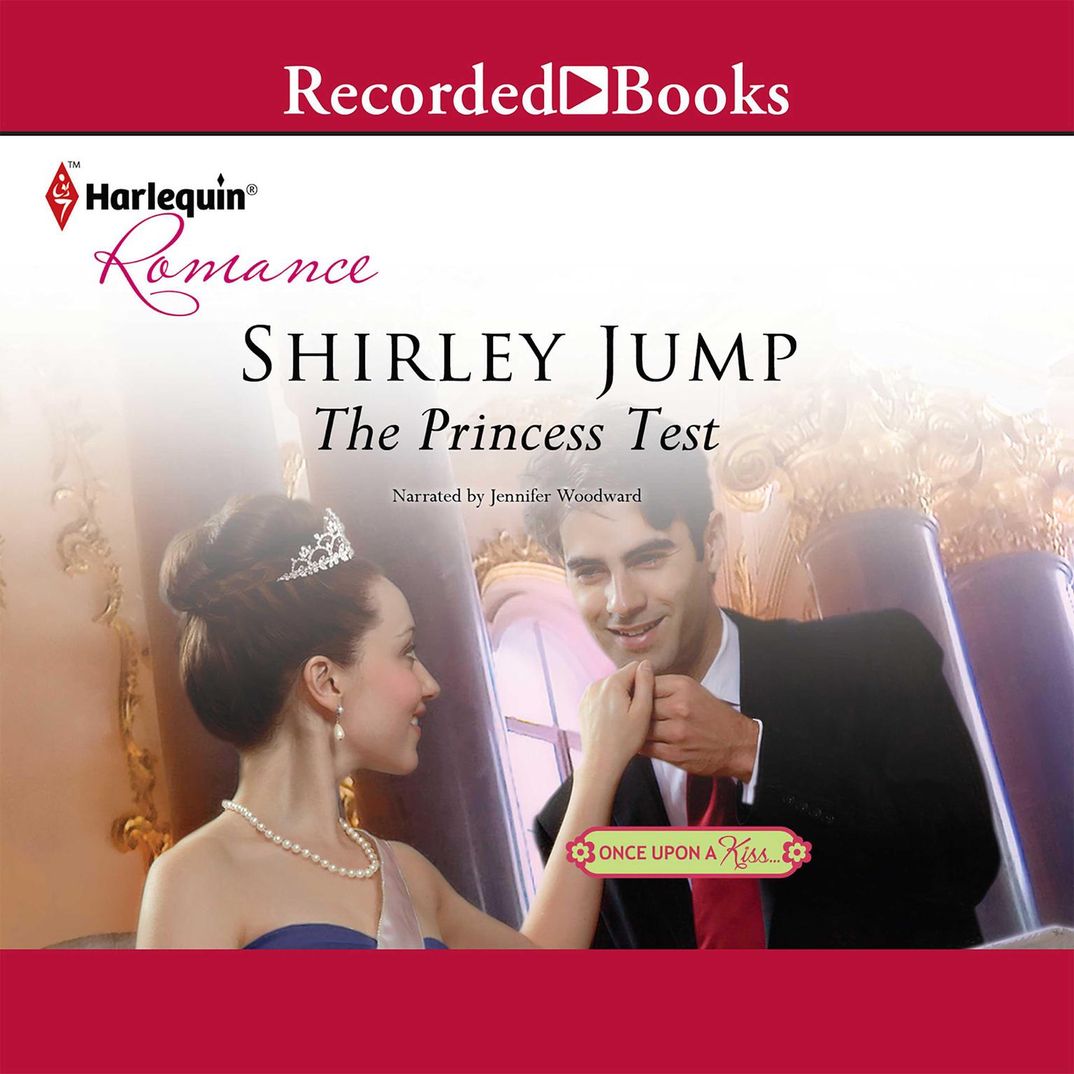 The Princess Test: Once upon a Kiss Audiobook, by Shirley Jump