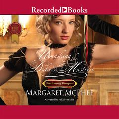 Unmasking the Duke's Mistress Audiobook, by Margaret McPhee
