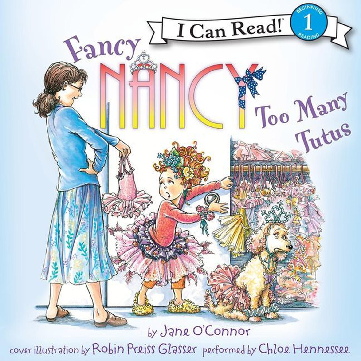Fancy Nancy: Too Many Tutus Audiobook, by Jane O’Connor
