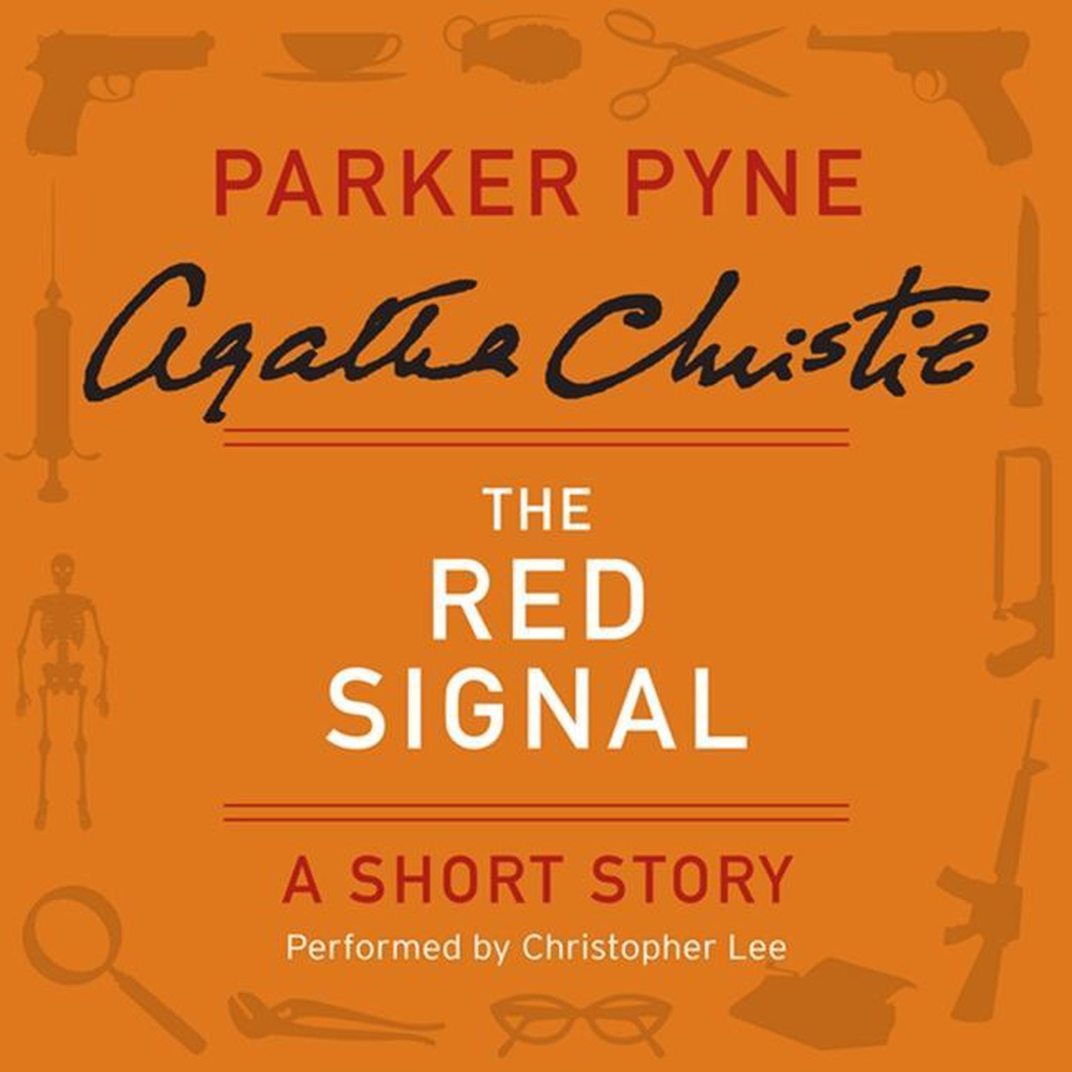 The Red Signal: A Parker Pyne Short Story Audiobook, by Agatha Christie