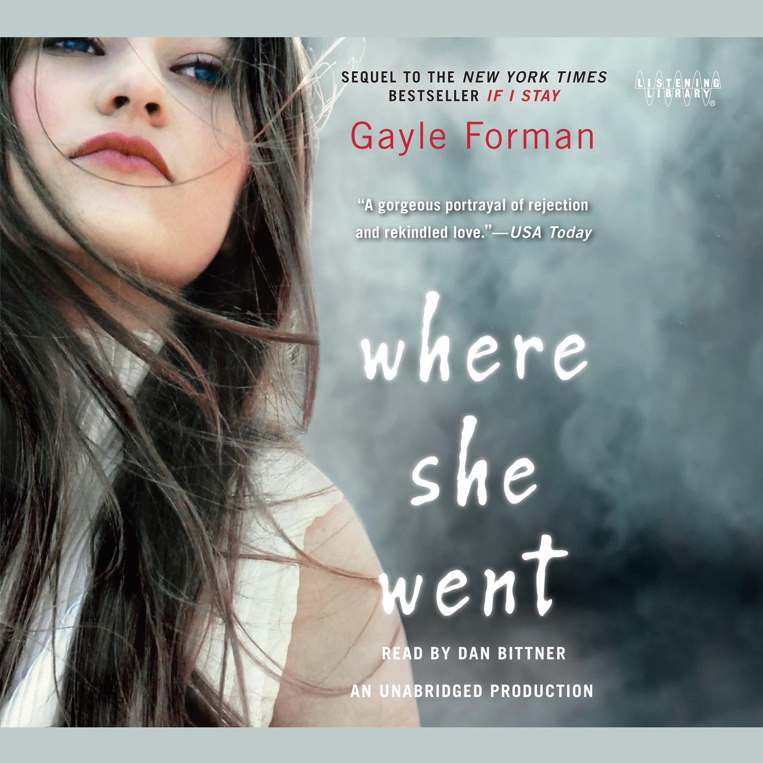 Where She Went Audiobook, by Gayle Forman