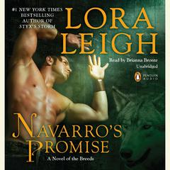 Navarros Promise: A Novel of the Breeds Audiobook, by Lora Leigh