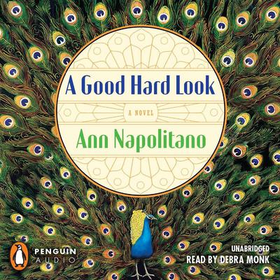 A Good Hard Look: A Novel Audiobook, by 
