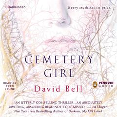 Cemetery Girl Audiobook, by David Bell