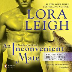 An Inconvenient Mate: Novella from Tied With a Bow Audiobook, by Lora Leigh