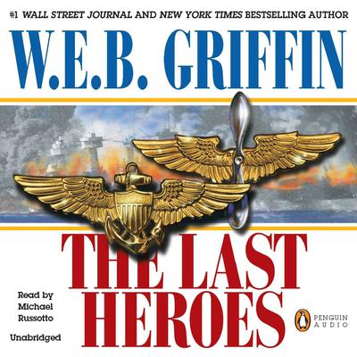 The Last Heroes: A Men at War Novel Audiobook, by 