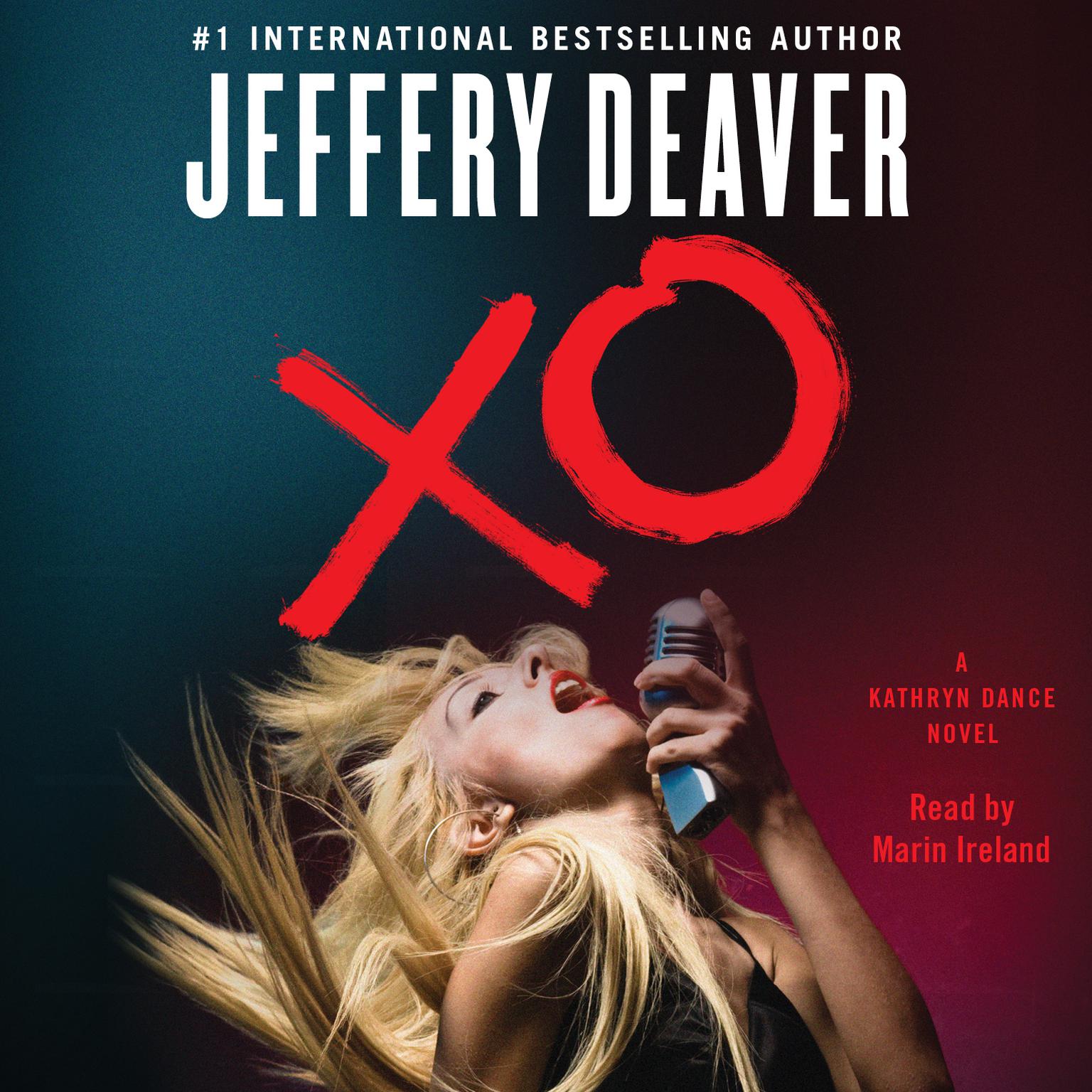 XO (Abridged): A Kathryn Dance Novel Audiobook, by Jeffery Deaver