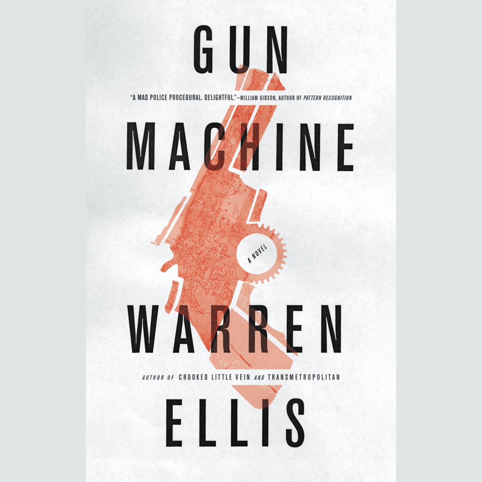 Gun Machine Audiobook, by Warren Ellis