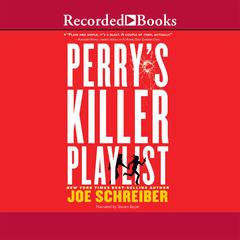 Perrys Killer Playlist Audiobook, by Joe Schreiber