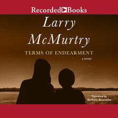 Terms of Endearment Audiobook, by Larry McMurtry