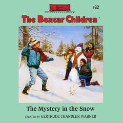 The Mystery in the Snow Audiobook, by Gertrude Chandler Warner