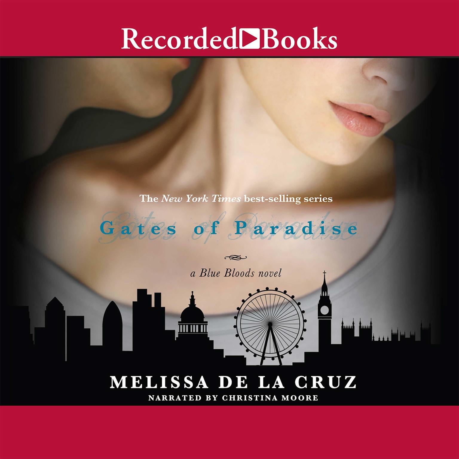 The Gates of Paradise Audiobook, by Melissa de la Cruz
