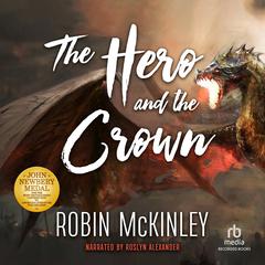 The Hero and the Crown Audiobook, by 