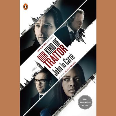 Our Kind of Traitor: A Novel Audiobook, by 