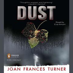 Dust Audiobook, by Joan Frances Turner