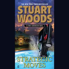 Strategic Moves Audiobook, by Stuart Woods