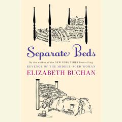 Separate Beds: A Novel Audiobook, by Elizabeth Buchan
