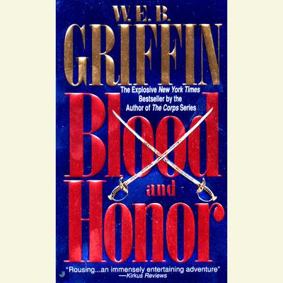 Blood and Honor Audiobook, by W. E. B. Griffin