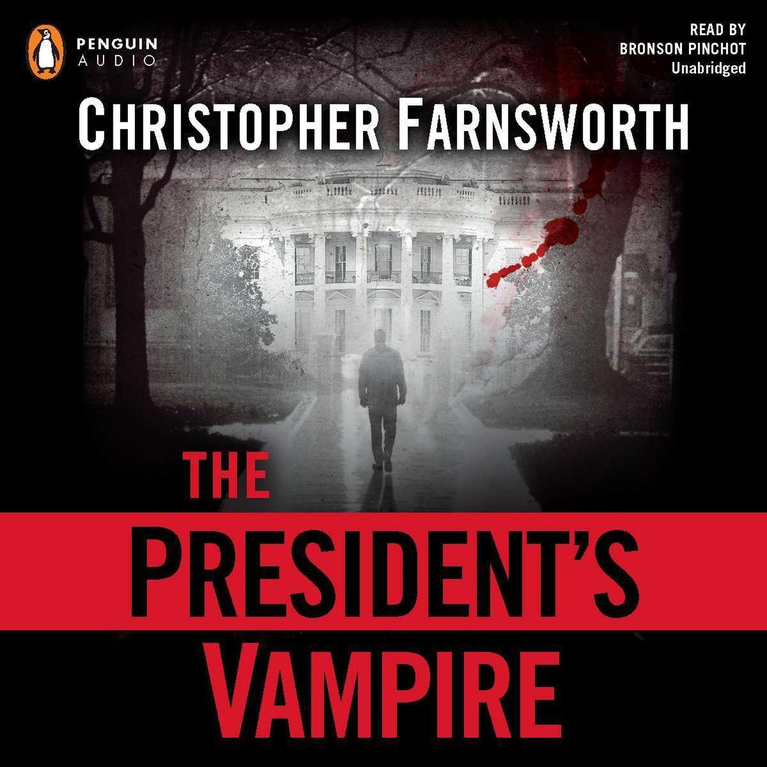 The Presidents Vampire Audiobook, by Christopher Farnsworth